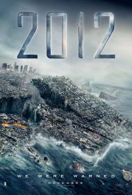 2012 Movie Poster 2012 Movie Poster