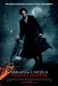 Abraham Lincoln: Vampire Hunter Movie Poster Abraham Lincoln: Vampire Hunter Movie Poster