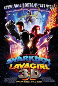 The Adventures of Shark Boy & Lava Girl in 3-D Movie Poster The Adventures of Shark Boy & Lava Girl in 3-D Movie Poster