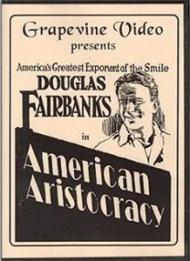 American Aristocracy Movie Poster American Aristocracy Movie Poster