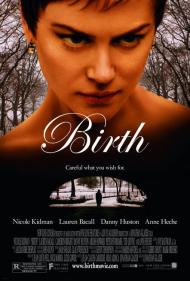 Birth Movie Poster Birth Movie Poster