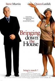 Bringing Down the House Movie Poster Bringing Down the House Movie Poster