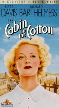 The Cabin in the Cotton Movie Poster The Cabin in the Cotton Movie Poster