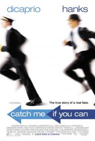 Catch Me if You Can Movie Poster Catch Me if You Can Movie Poster