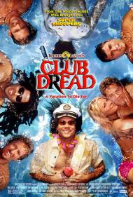 Club Dread Movie Poster Club Dread Movie Poster
