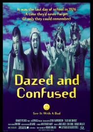 Dazed and Confused Movie Poster Dazed and Confused Movie Poster