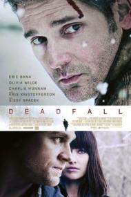 Deadfall Movie Poster