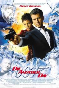 Die Another Day Movie Poster Die Another Day Movie Poster