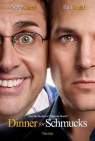 Dinner for Schmucks Movie Poster Dinner for Schmucks Movie Poster