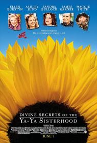 The Divine Secrets of the Ya-Ya Sisterhood Movie Poster The Divine Secrets of the Ya-Ya Sisterhood Movie Poster