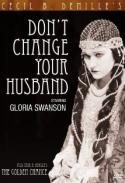 Don't Change Your Husband Movie Poster Don't Change Your Husband Movie Poster