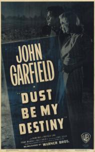 Dust Be My Destiny Movie Poster Dust Be My Destiny Movie Poster