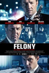 Felony Movie Poster Felony Movie Poster