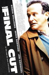 The Final Cut Movie Poster The Final Cut Movie Poster