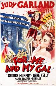 For Me and My Gal Movie Poster For Me and My Gal Movie Poster