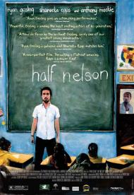 Half Nelson Movie Poster Half Nelson Movie Poster