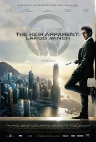 The Heir Apparent: Largo Winch Movie Poster