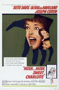 Hush...Hush, Sweet Charlotte Movie Poster Hush...Hush, Sweet Charlotte Movie Poster