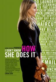 I Don't Know How She Does It Movie Poster I Don't Know How She Does It Movie Poster