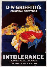 Intolerance: Love's Struggle Throughout the Ages Movie Poster Intolerance: Love's Struggle Throughout the Ages Movie Poster
