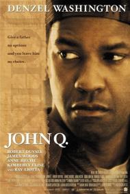 John Q. Movie Poster John Q. Movie Poster
