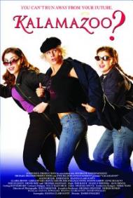 Kalamazoo? Movie Poster Kalamazoo? Movie Poster