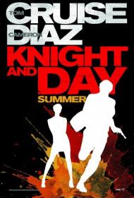 Knight and Day Movie Poster Knight and Day Movie Poster