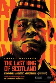 The Last King of Scotland Movie Poster The Last King of Scotland Movie Poster