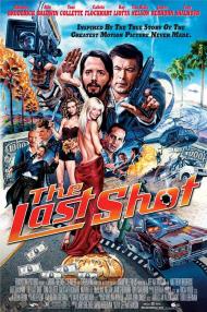 The Last Shot Movie Poster The Last Shot Movie Poster