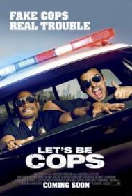 Let's Be Cops Movie Poster