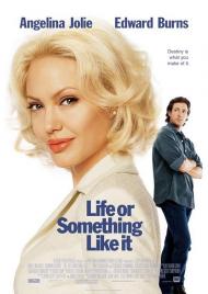 Life or Something Like It Movie Poster Life or Something Like It Movie Poster