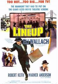 The Lineup Movie Poster The Lineup Movie Poster