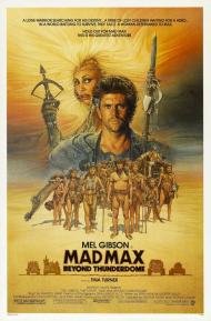 Mad Max Beyond Thunderdome Movie Poster Mad Max Beyond Thunderdome Movie Poster