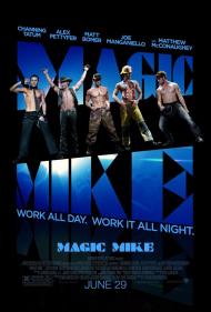 Magic Mike Movie Poster Magic Mike Movie Poster