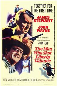 The Man Who Shot Liberty Valance Movie Poster The Man Who Shot Liberty Valance Movie Poster