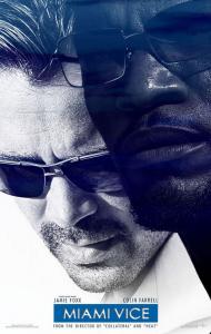 Miami Vice Movie Poster Miami Vice Movie Poster