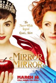 Mirror Mirror Movie Poster Mirror Mirror Movie Poster