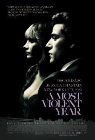 A Most Violent Year Movie Poster A Most Violent Year Movie Poster