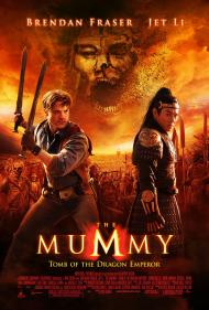 Mummy: Tomb of the Dragon Emperor Movie Poster Mummy: Tomb of the Dragon Emperor Movie Poster