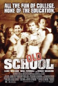 Old School Movie Poster Old School Movie Poster