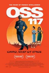 OSS 117: Cairo, Nest of Spies Movie Poster OSS 117: Cairo, Nest of Spies Movie Poster