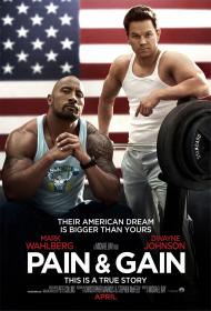 Pain & Gain Movie Poster Pain & Gain Movie Poster