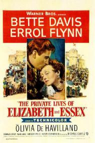 The Private Lives of Elizabeth and Essex Movie Poster