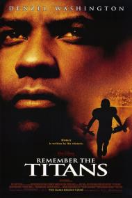 Remember the Titans Movie Poster Remember the Titans Movie Poster