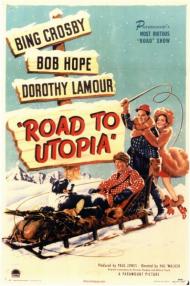 Road to Utopia Movie Poster Road to Utopia Movie Poster