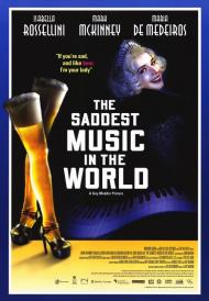 The Saddest Music in the World Movie Poster