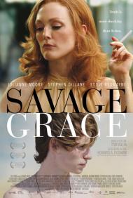 Savage Grace Movie Poster Savage Grace Movie Poster