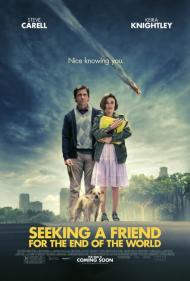 Seeking a Friend for the End of the World Movie Poster Seeking a Friend for the End of the World Movie Poster