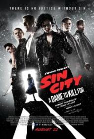 Sin City: A Dame to Kill For Movie Poster Sin City: A Dame to Kill For Movie Poster