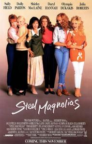 Steel Magnolias Movie Poster Steel Magnolias Movie Poster